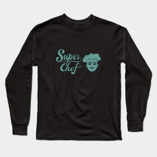 Super Chef Long Sleeve T-Shirt